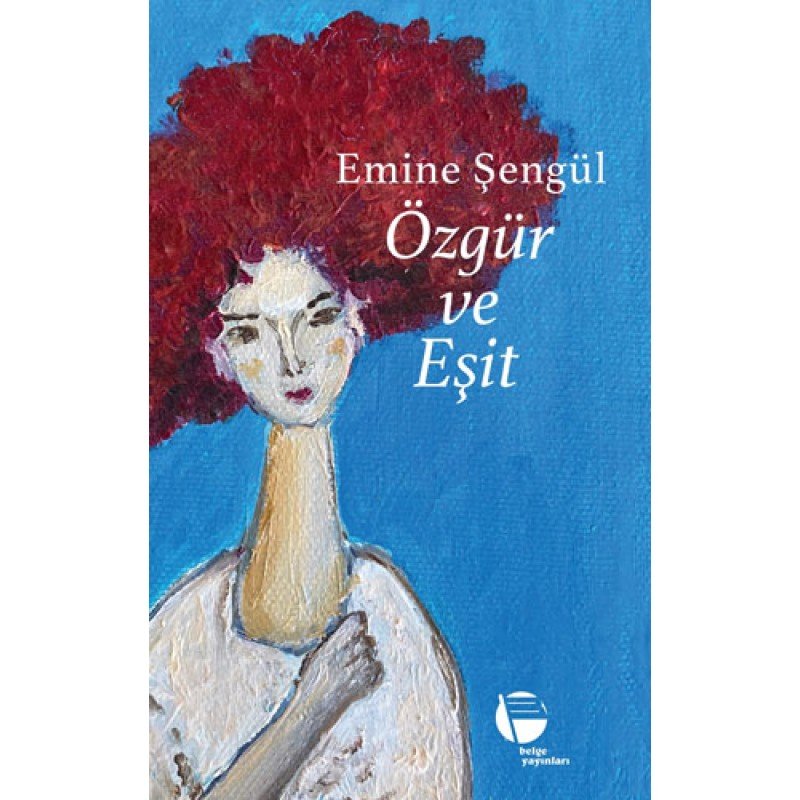 Özgür Ve Eşit