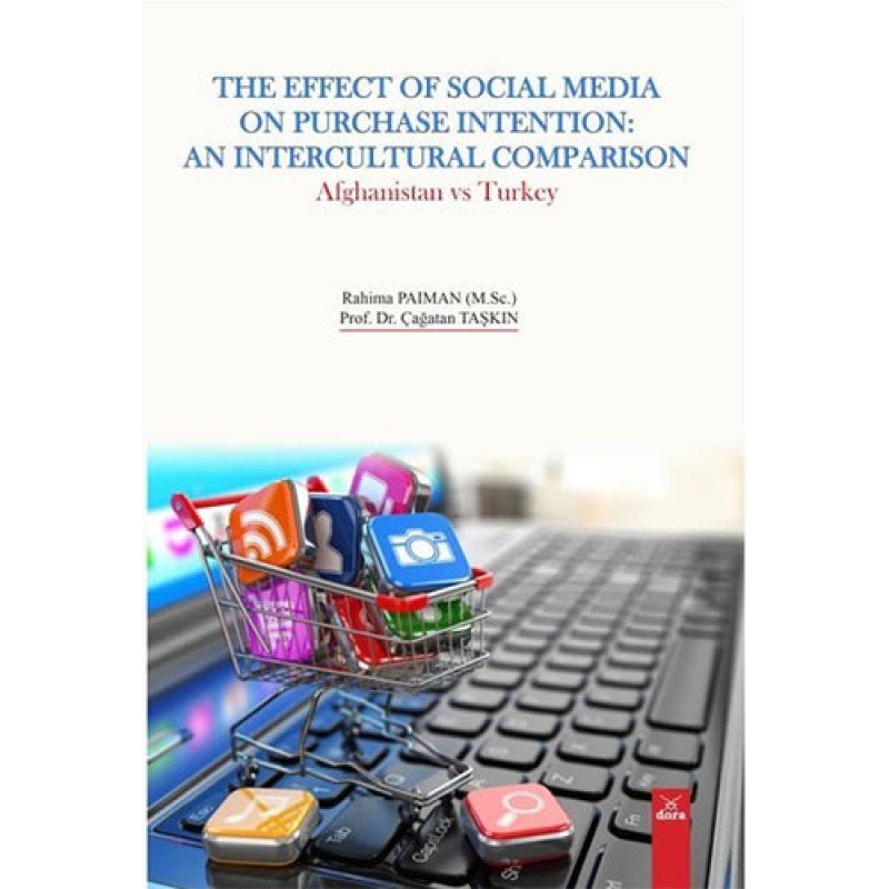 The Effect Of Social Media On Purchase Intention: An Intercultural Comparison