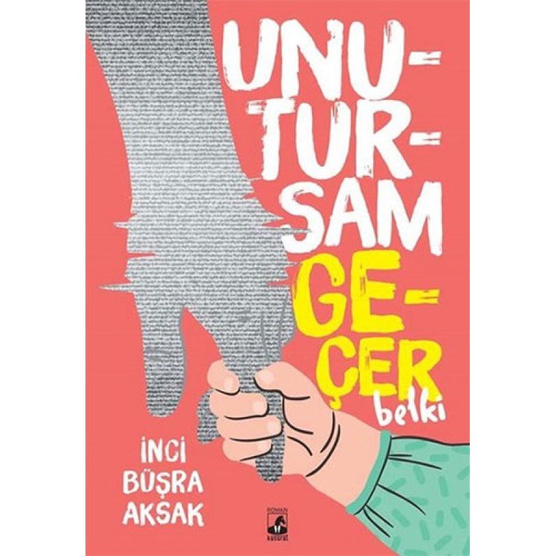 Unutursam Geçer Belki