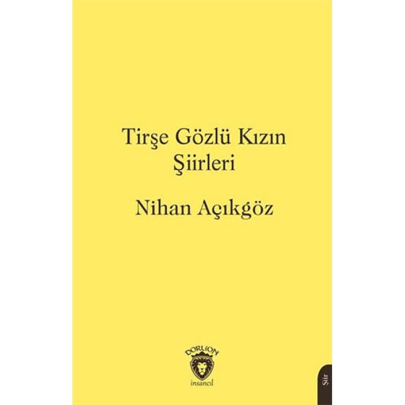 Tirşe Gözlü Kızın Şiirleri