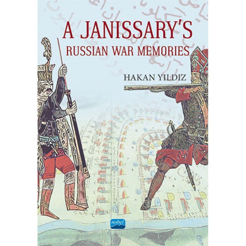 A Janissary’S Memories Of Russian War