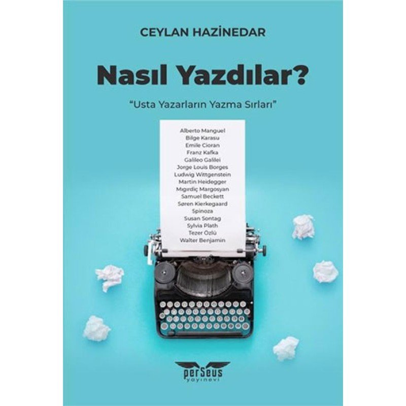 Nasıl Yazdılar?