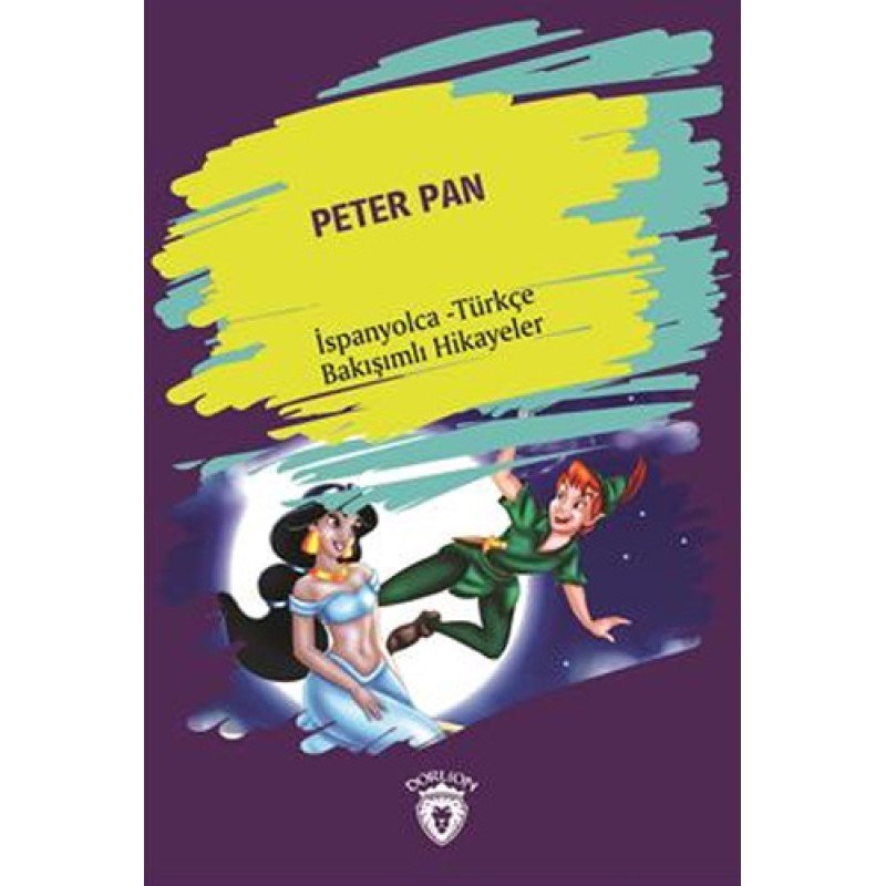 Peter Pan İspanyolca Türkçe Bakışımlı Hikayeler