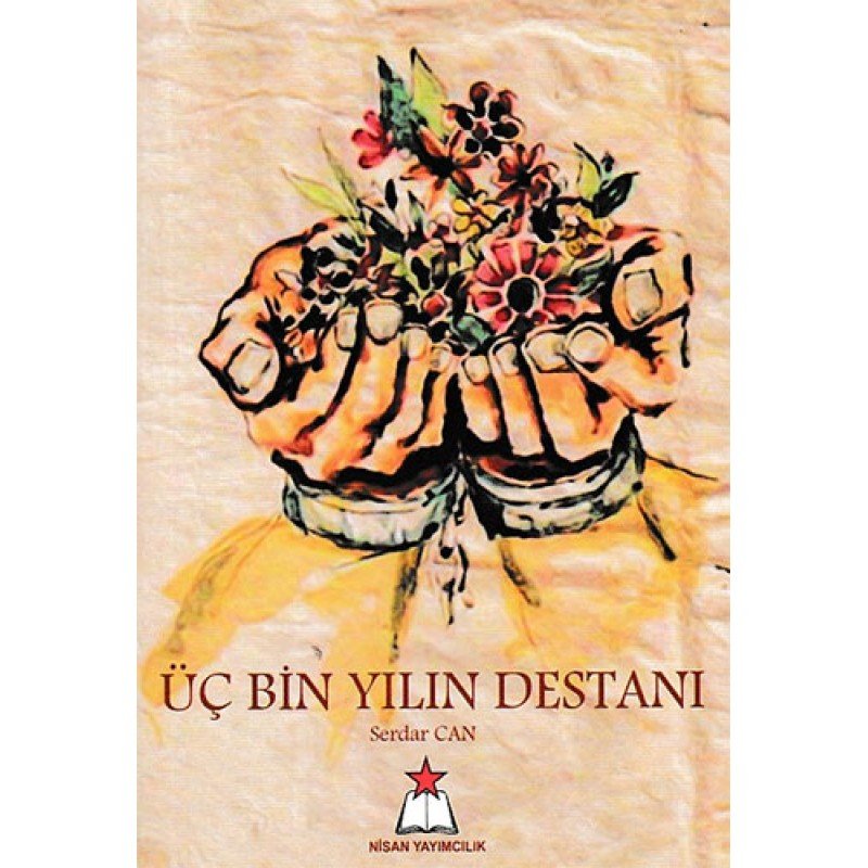 Üç Bin Yılın Destanı