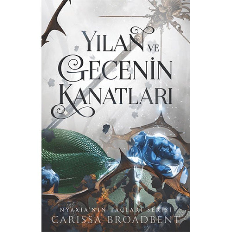 Yılan Ve Gecenin Kanatları (Ciltli)