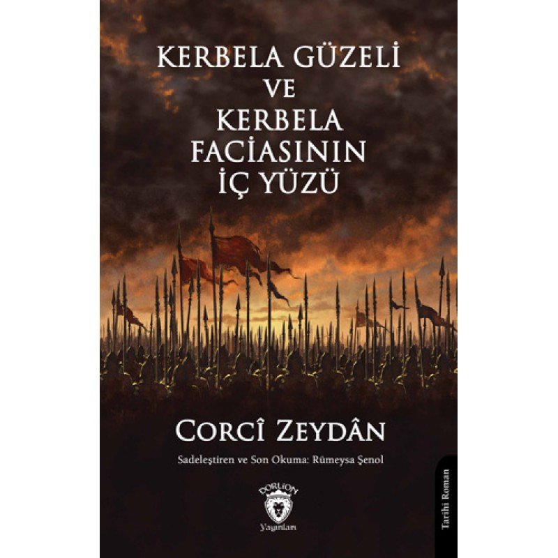 Kerbela Güzeli Ve Kerbela Faciasının İç Yüzü