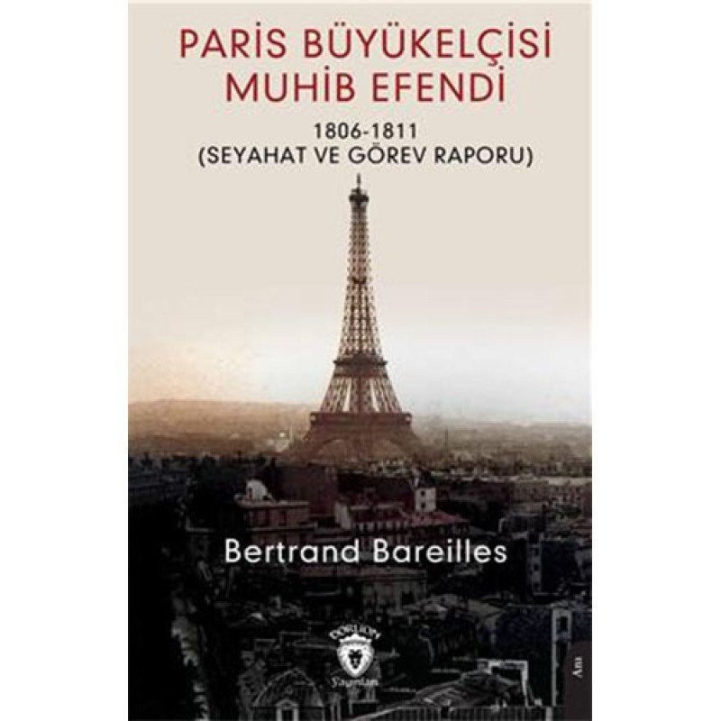 Paris Büyükelçisi Muhib Efendi