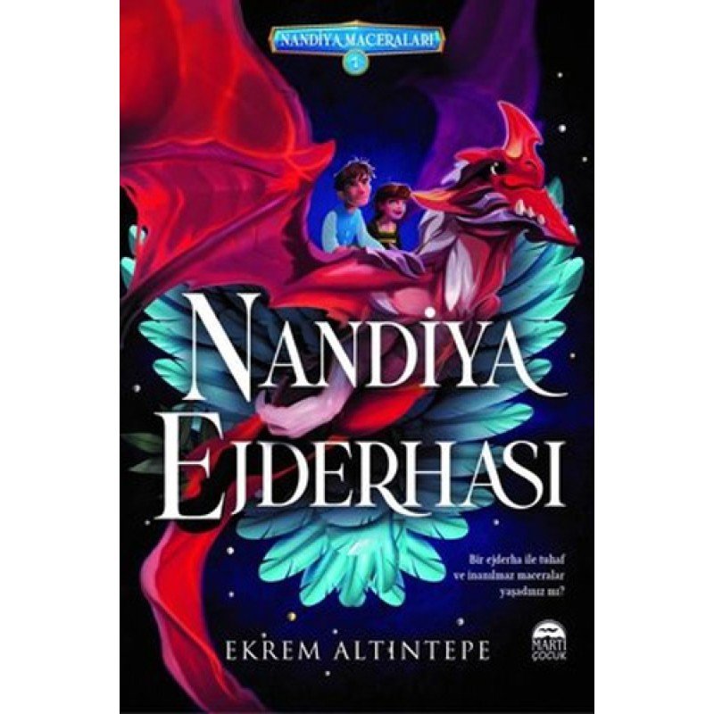 Nandiya Ejderhası - Nandiya Maceraları 1