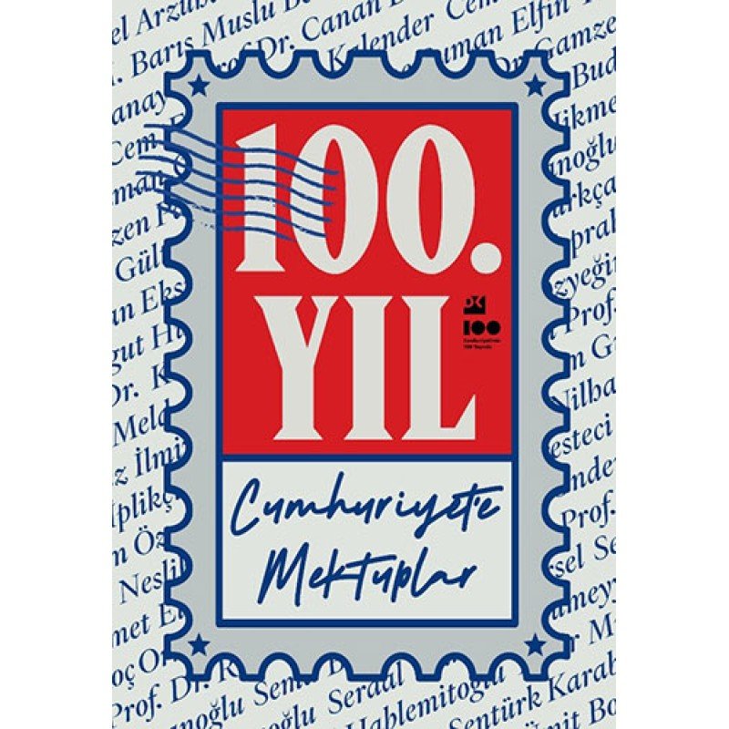 100. Yıl Cumhuriyet’E Mektuplar