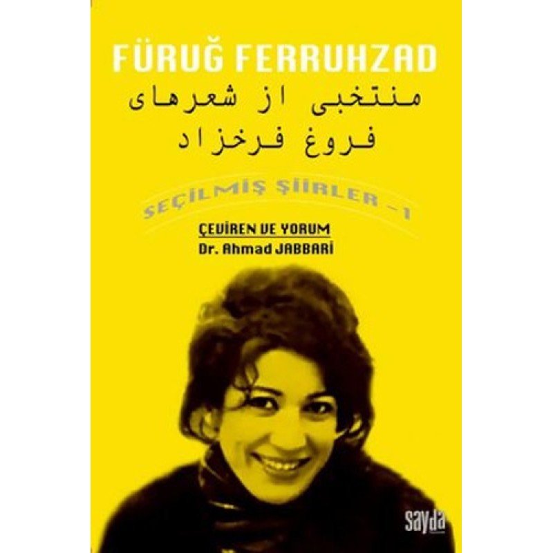 Füruğ Ferruhzad - Seçilmiş Şiirler 1