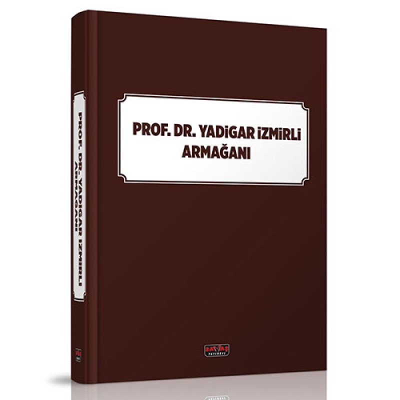 Prof. Dr. Yadigar İzmirli Armağanı