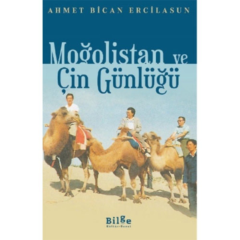 Moğolistan Ve Çin Günlüğü