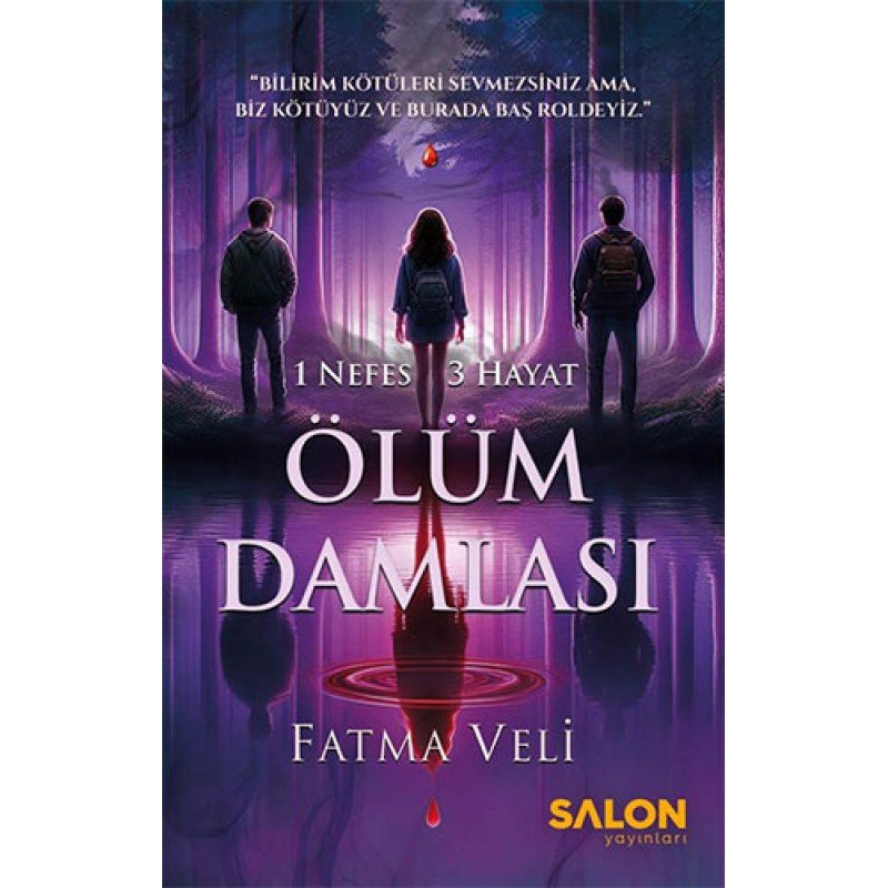 1 Nefes 3 Hayat - Ölüm Damlası