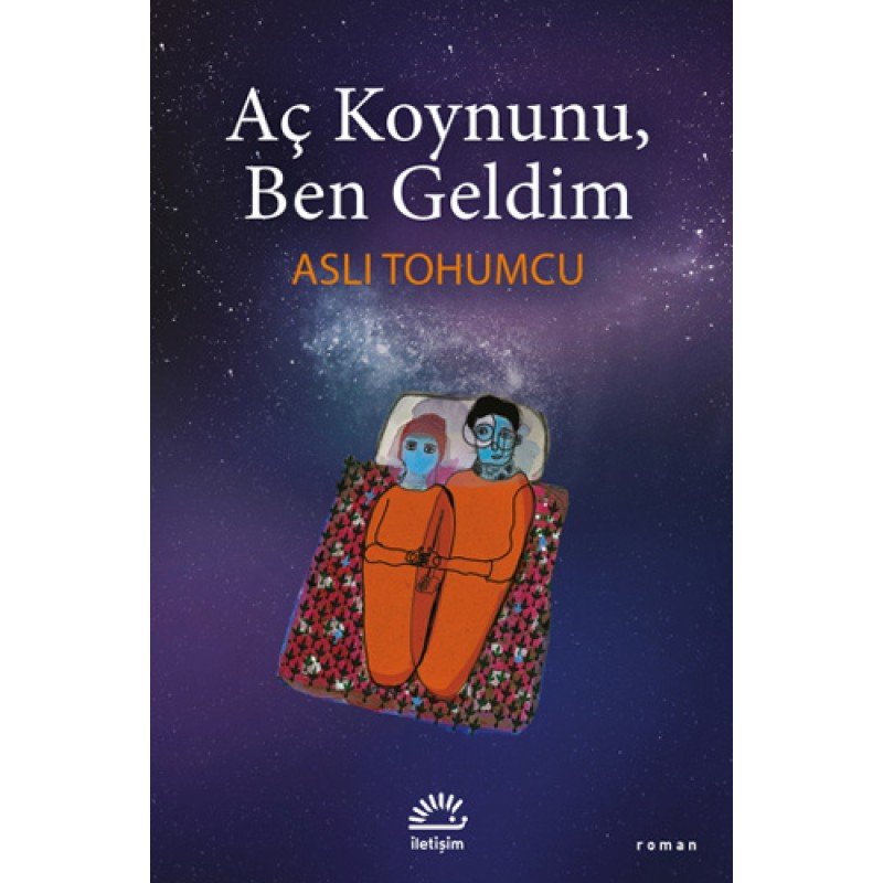 Aç Koynunu Ben Geldim