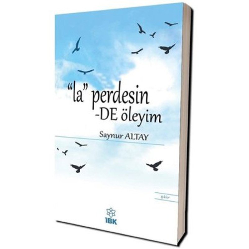 La Perdesinde Öleyim