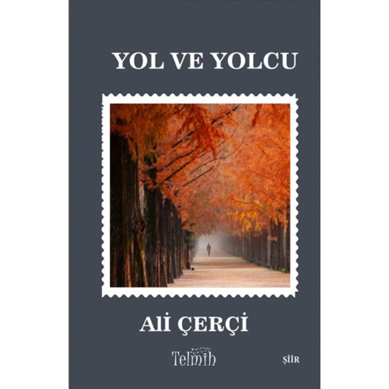 Yol Ve Yolcu