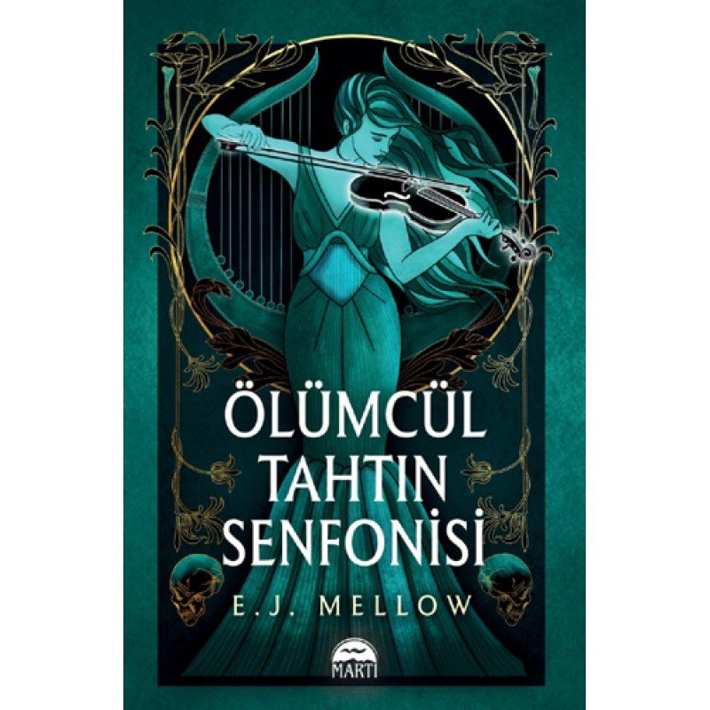 Ölümcül Tahtın Senfonisi (Ciltli)