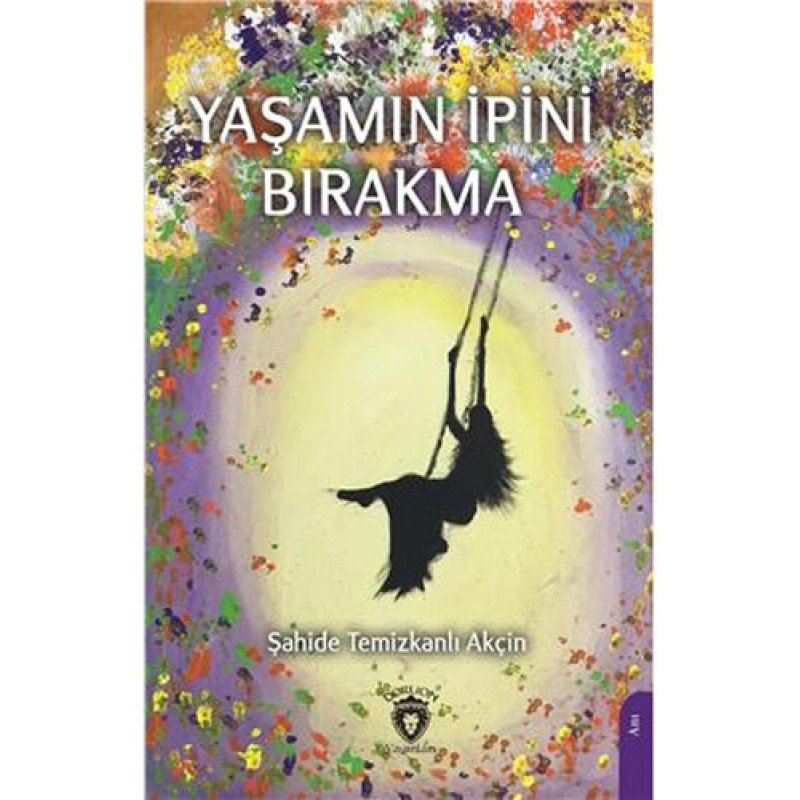 Yaşamın İpini Bırakma