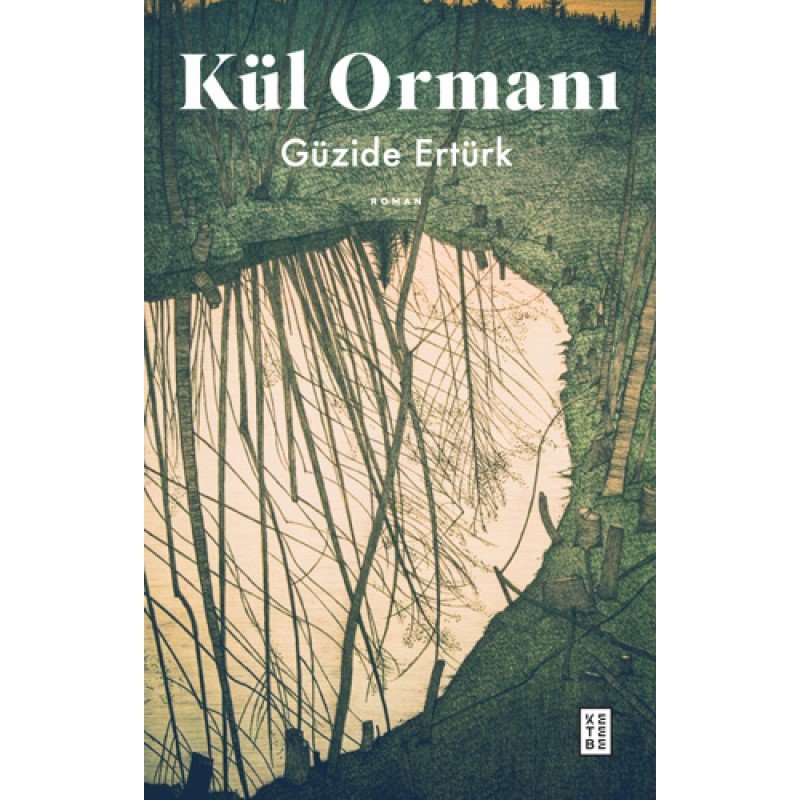 Kül Ormanı