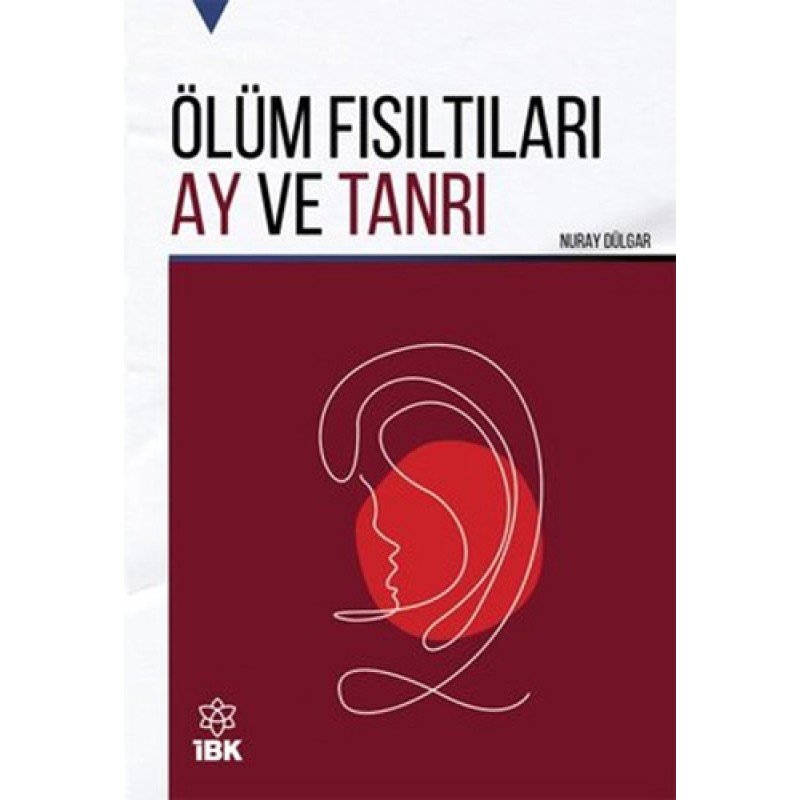 Ölüm Fısıltıları Ay Ve Tanrı