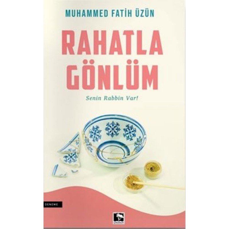 Rahatla Gönlüm