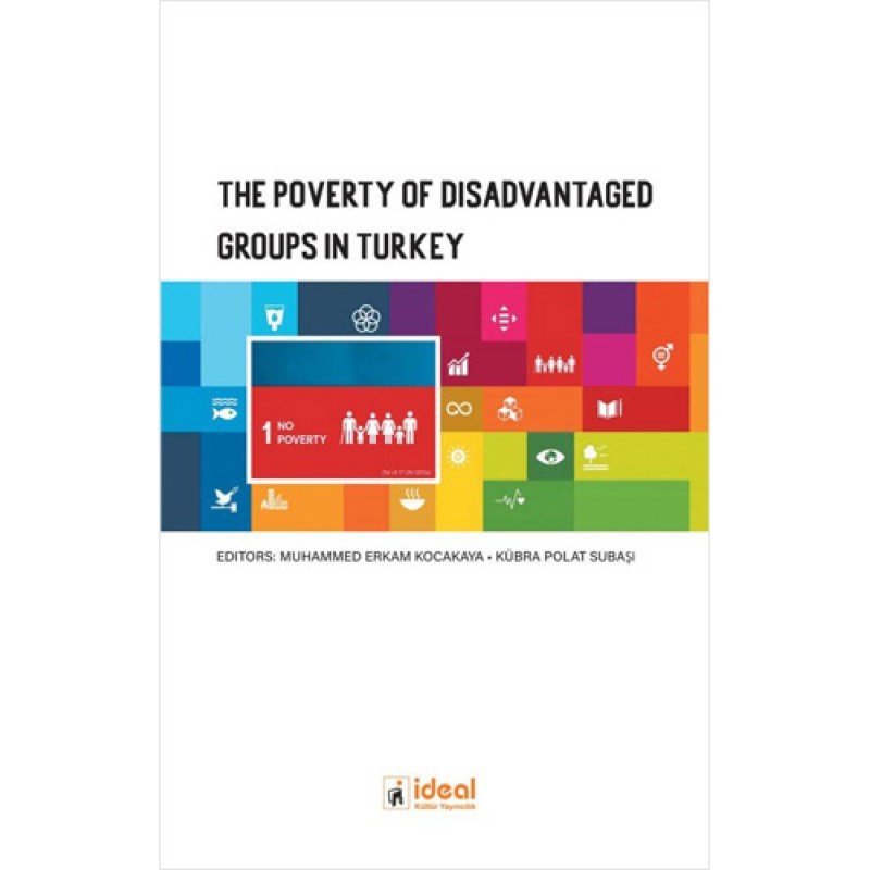 The Poverty Of Disadvantaged Groups İn Turkey