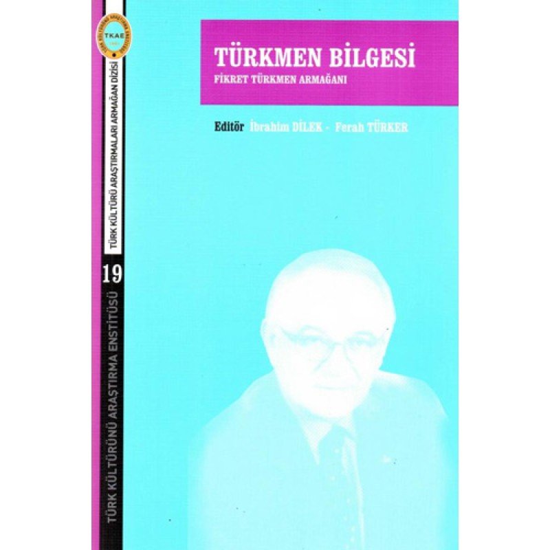 Türkmen Bilgesi Fikret Türkmen Armağanı