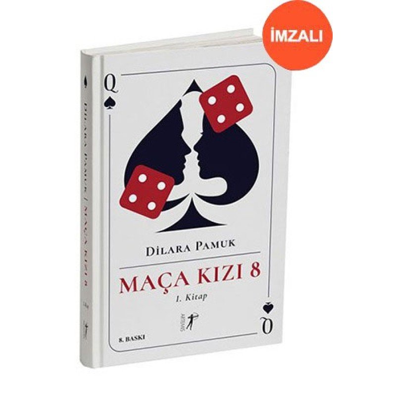 Maça Kızı 8 - 1. Kitap (Ciltli - İmzalı)