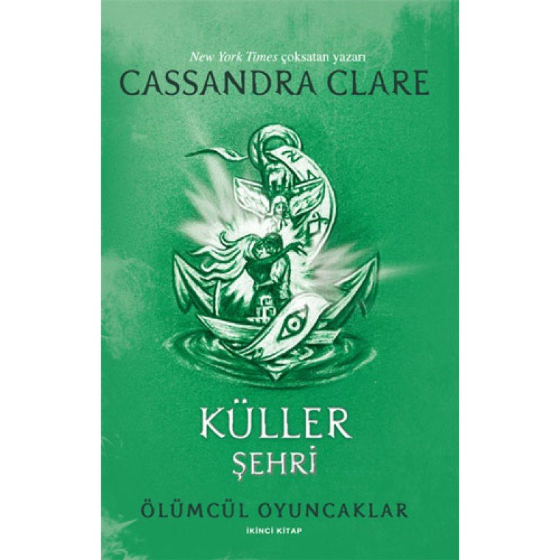 Ölümcül Oyuncaklar 2. Kitap - Küller Şehri