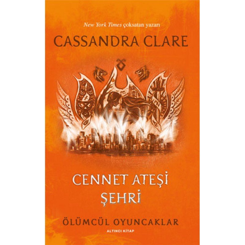 Ölümcül Oyuncaklar 6. Kitap - Cennet Ateşi Şehri