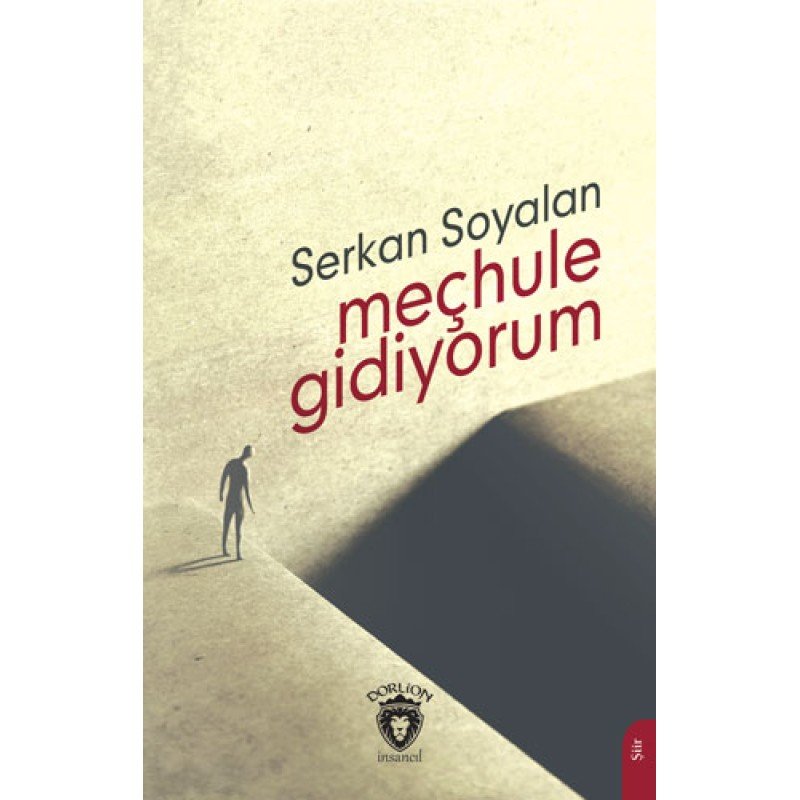 Meçhule Gidiyorum