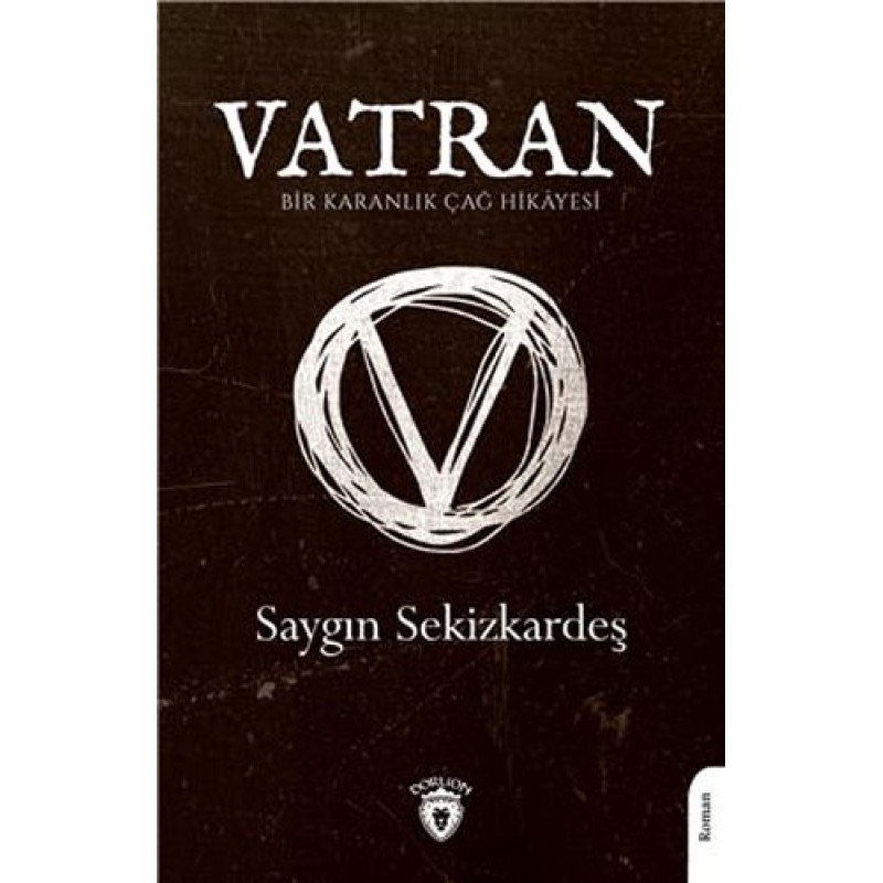 Vatran - Bir Karanlık Çağ Hikayesi