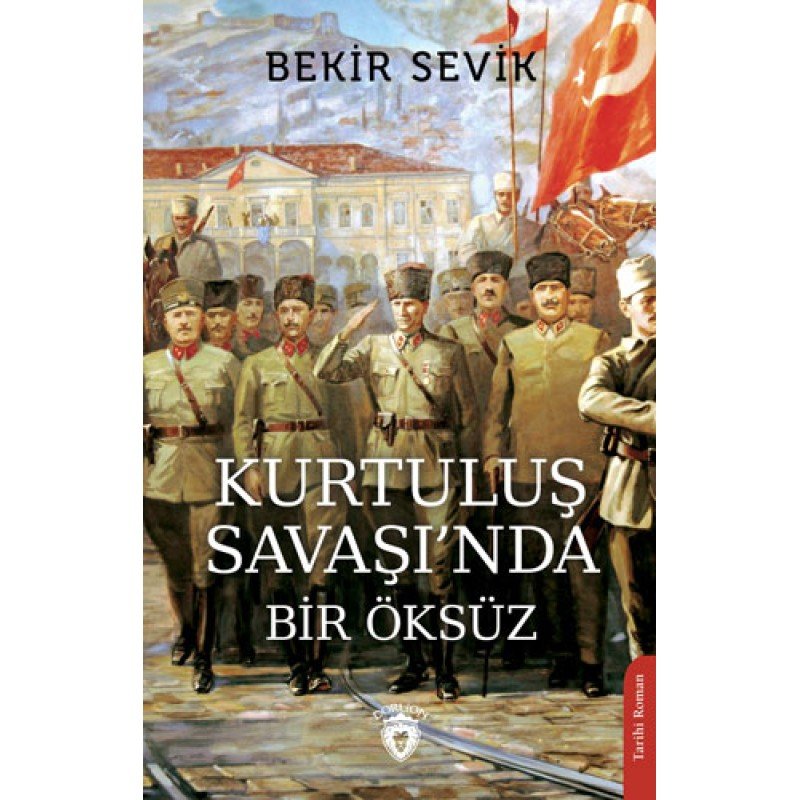 Kurtuluş Savaşı’Nda Bir Öksüz