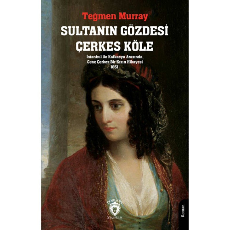 Sultanın Gözdesi Çerkes Köle