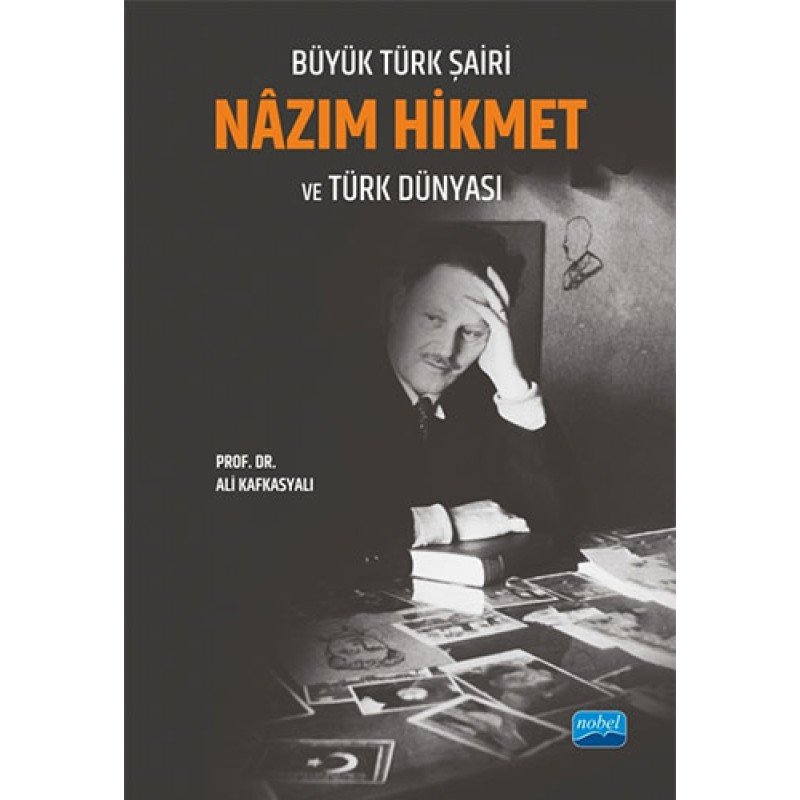 Büyük Türk Şairi Nâzım Hikmet Ve Türk Dünyası