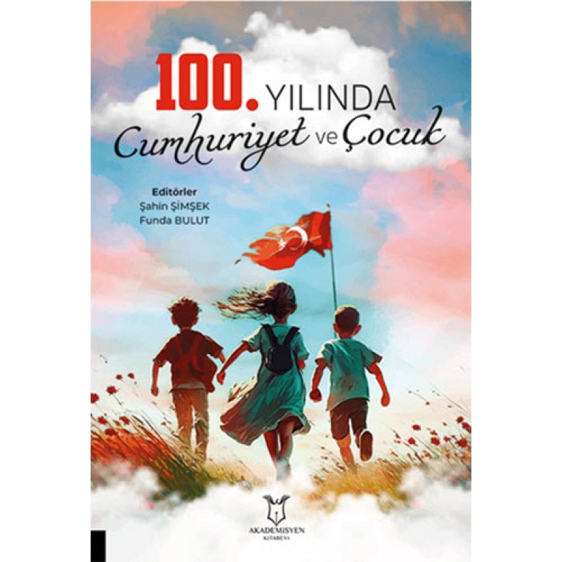 100.Yılında Cumhuriyet Ve Çocuk