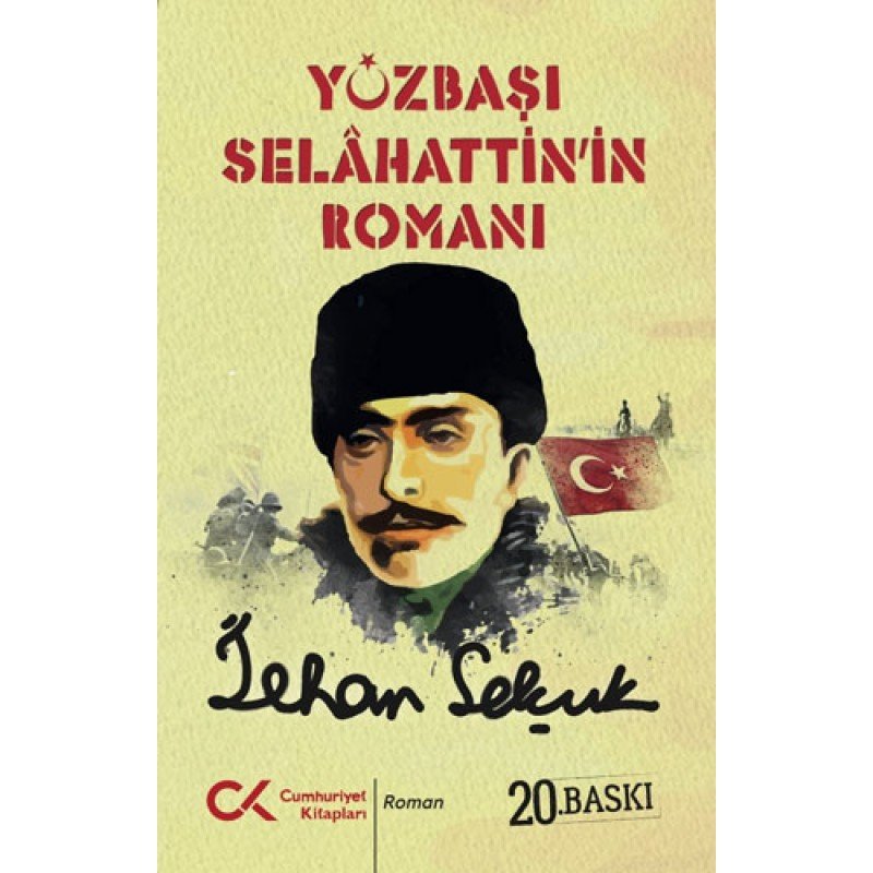 Yüzbaşı Selahattin’İn Romanı