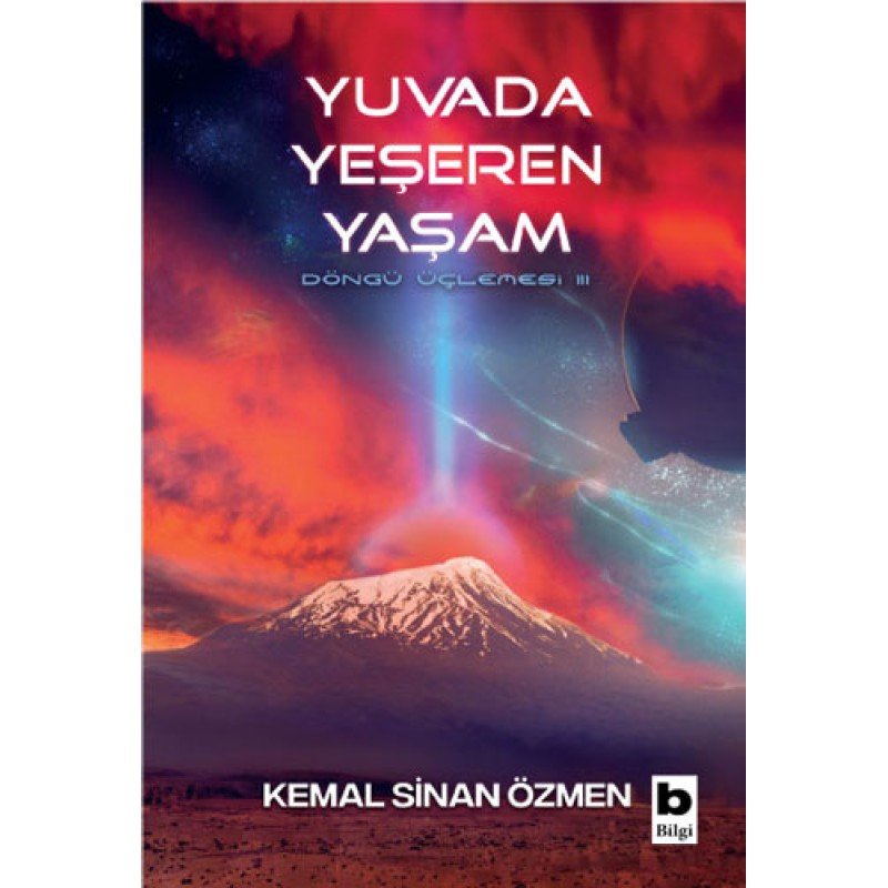 Yuvada Yeşeren Yaşam - Döngü Üçlemesi 3. Kitap