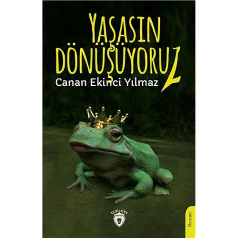 Yaşasın Dönüşüyoruz!