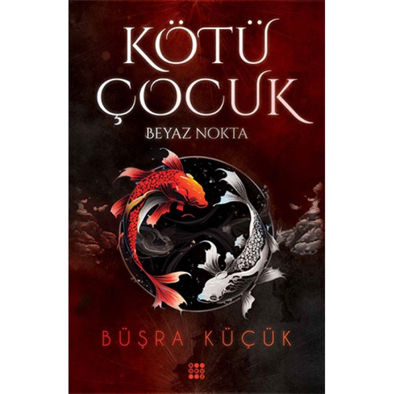 Kötü Çocuk 1 - Beyaz Nokta