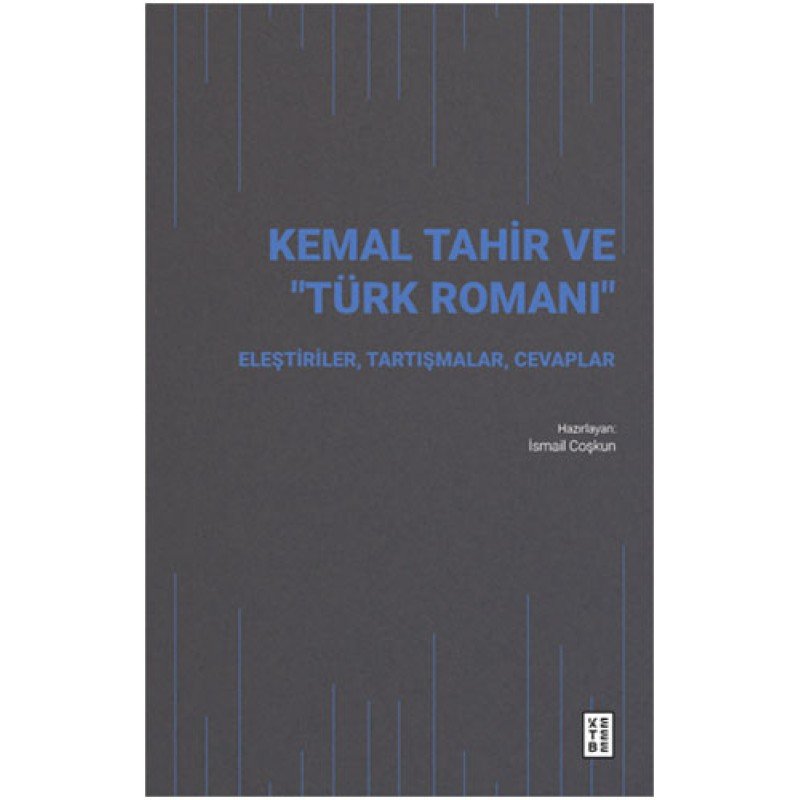 Kemal Tahir Ve Türk Romanı