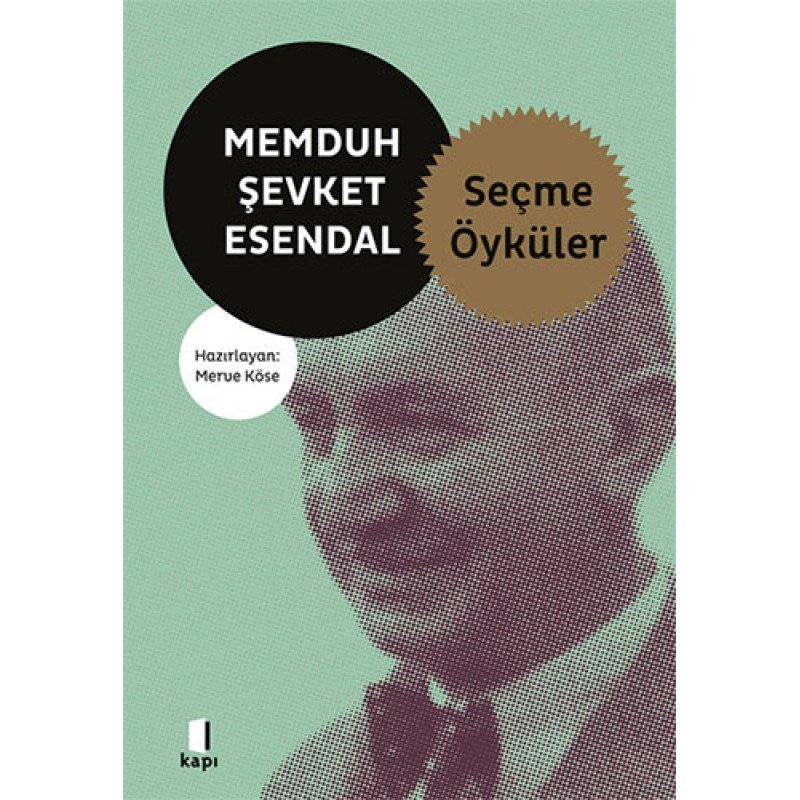 Memduh Şevket Esendal - Seçme Öyküler