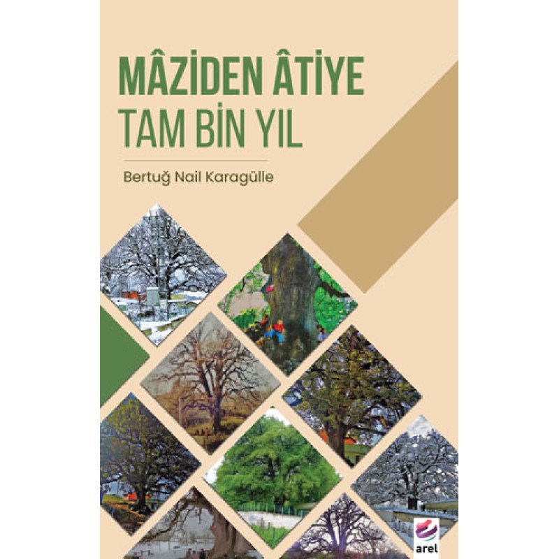 Maziden Atiye Tam Bin Yıl