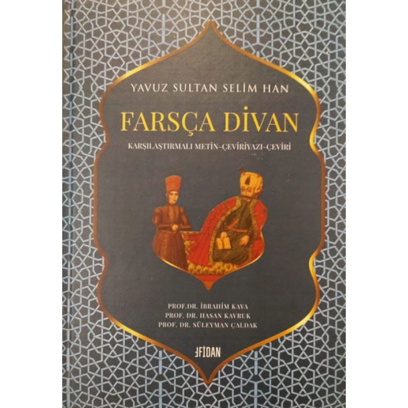 Yavuz Sultan Selim Han Farsça Divan