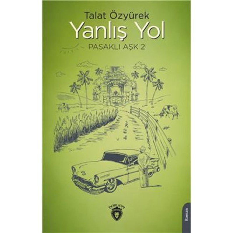 Yanlış Yol Pasaklı Aşk - 2