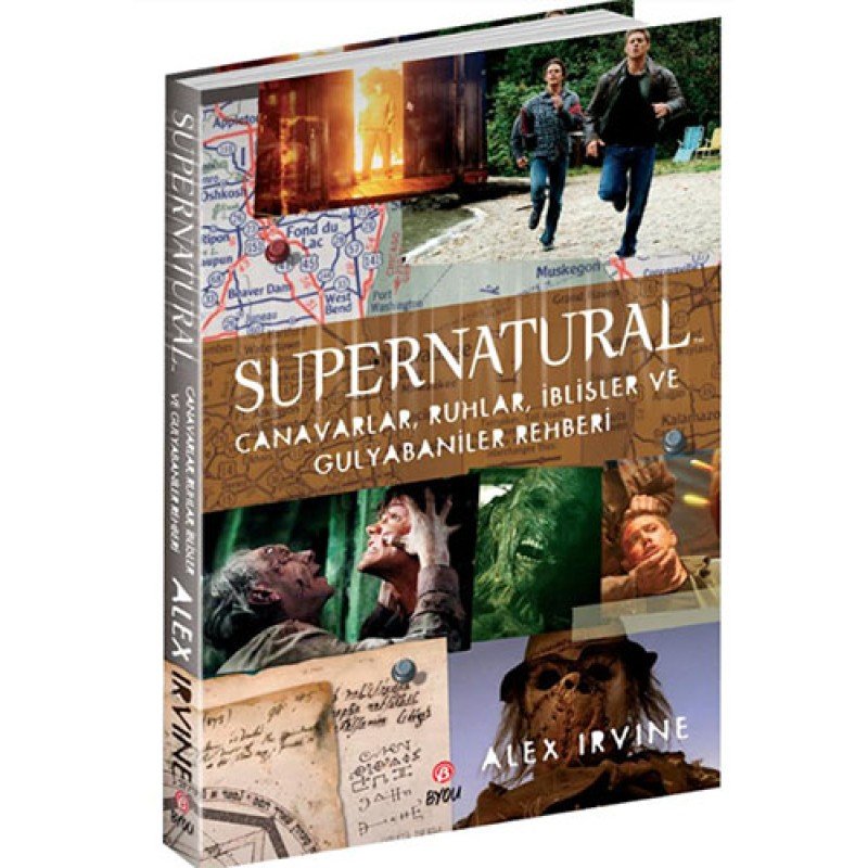 Supernatural- Canavarlar,Ruhlar,İblisler Ve Gulyabaniler Rehberi