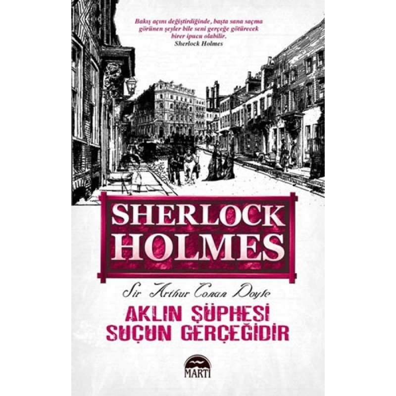 Sherlock Holmes - Aklın Şüphesi Suçun Gerçeğidir