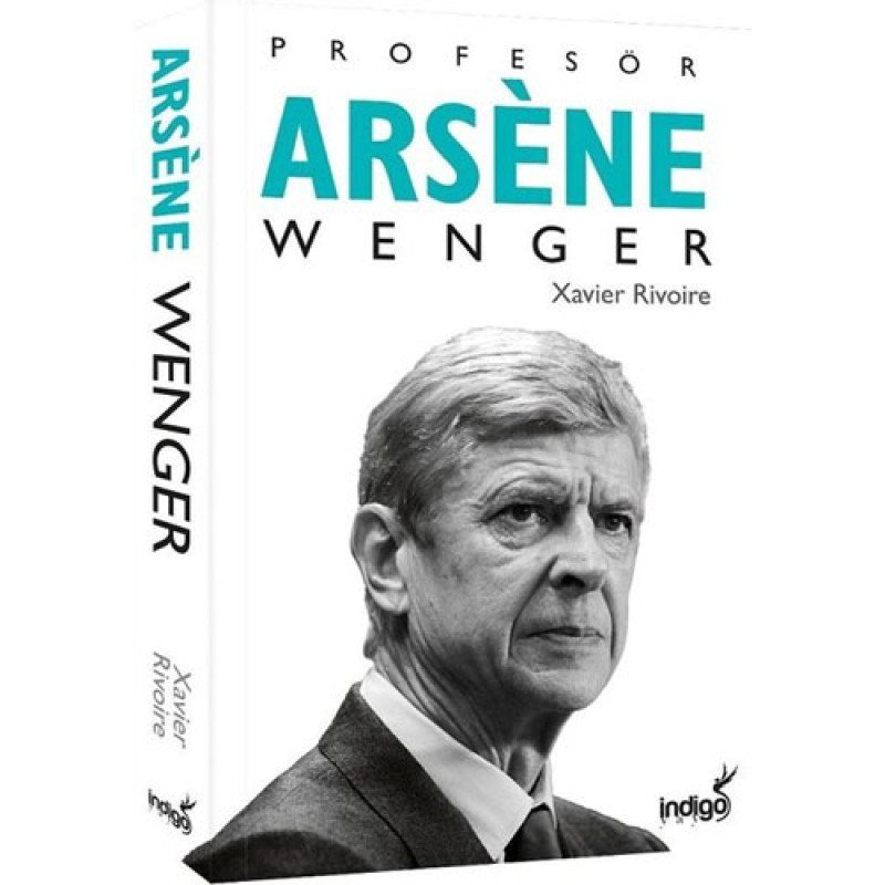 Profesör Arsene Wenger (Ciltli)