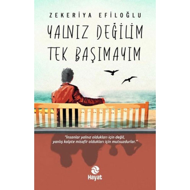 Yalnız Değilim Tek Başımayım