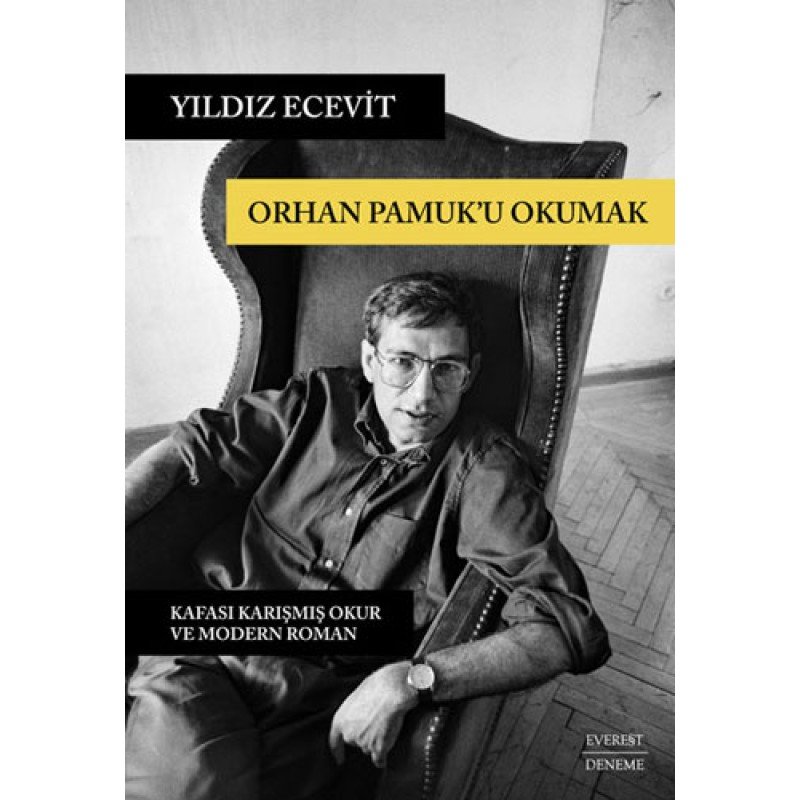 Orhan Pamuk’U Okumak